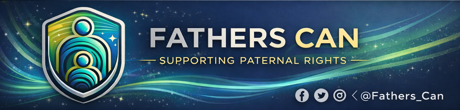 Fathers Can | Supporting Paternal Rights